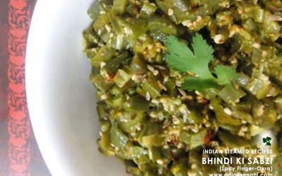 Bhindi ki Sabzi (Ladyfinger-Okra) Indian Steamed Recipe